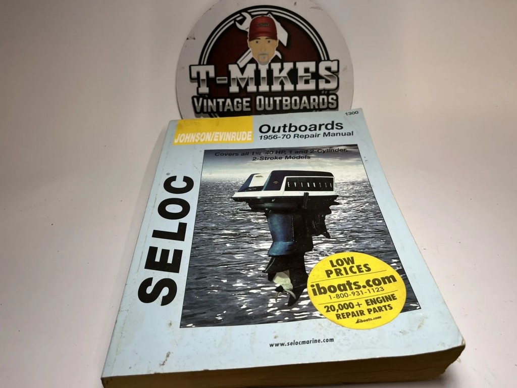 Seloc 1956-1970 Johnson Evinrude Tune-Up & Repair Manual 1.5 HP thru 40 HP USED
