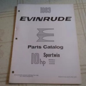 1963 Evinrude 10 HP Sportwin 10302e 10303e Outboard Parts Catalog Manual